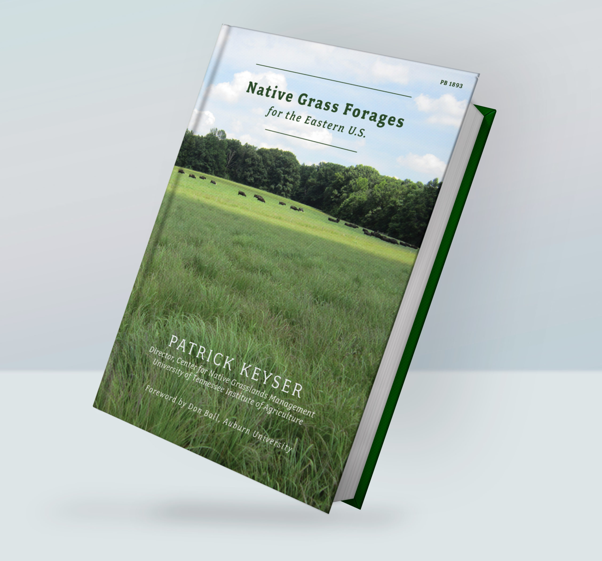 Keyser's New Book Sets Standard for Managing Native Grass Forages ...